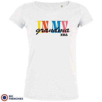 In My Grandma Era Women's Organic Cotton Tee