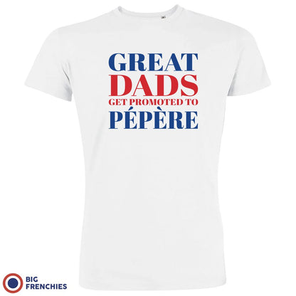 Great Dads Get Promoted To Pépère Men's Organic Tee
