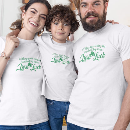 May Your Day Be Touched by Some Irish Luck Matching Organic Cotton T-Shirts Family Set (Set of 3)