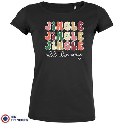 Jingle All The Way Christmas Women's Organic Cotton Tee