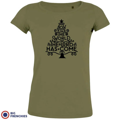 Joy To The World The Lord Has Come Christmas Women's Organic Cotton Tee