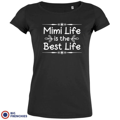 Mimi Life Is The Best life Women's Organic Cotton Tee