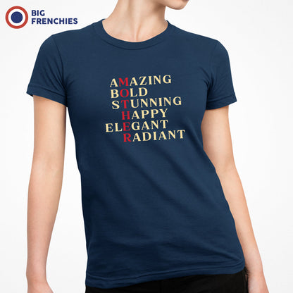 Amazing, Bold, Stunning, Happy, Elegant, Radiant Women's Organic Cotton Tee
