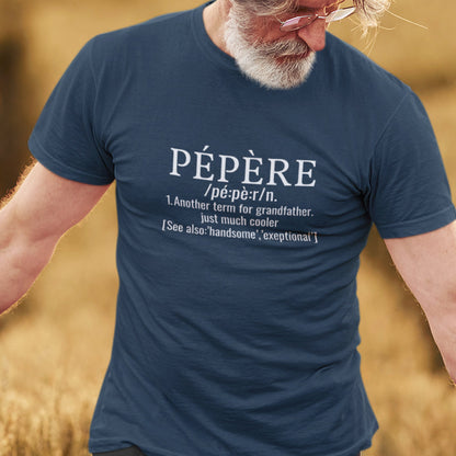Pépère Another Term For Grandfather Just much Cooler Men's Organic Tee