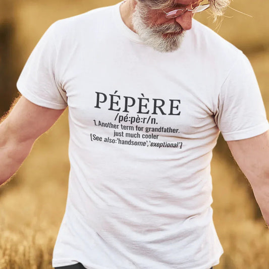 Pépère Another Term For Grandfather Just much Cooler Men's Organic Tee