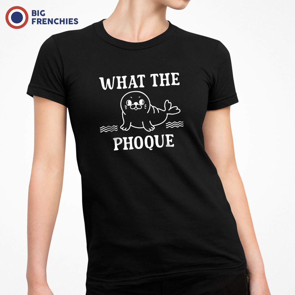 What The Phoque Women's Organic Cotton Tee