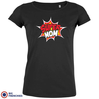 Super Mom Women's Organic Cotton Tee