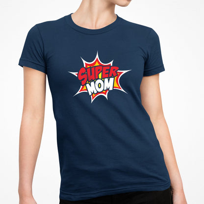 Super Mom Women's Organic Cotton Tee