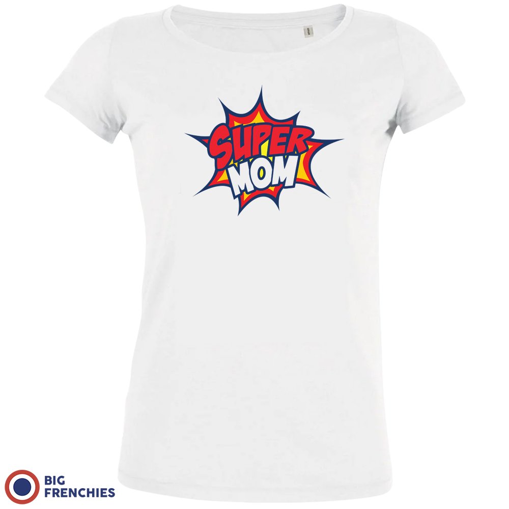 Super Mom Women's Organic Cotton Tee