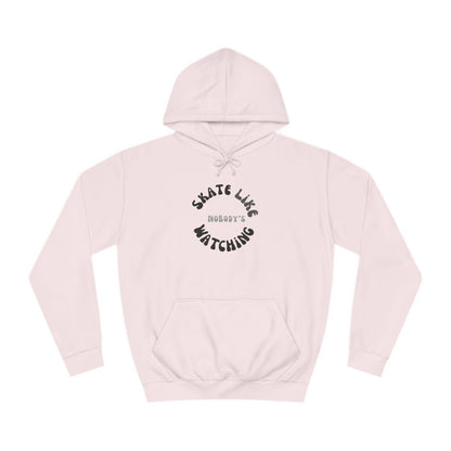 Monotone Skate Like Nobody's Watching Unisex Hoodie