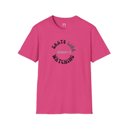 Monotone Skate Like Nobody's Watching Unisex T-Shirt