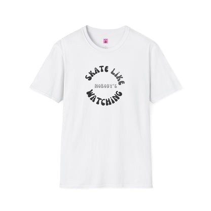 Monotone Skate Like Nobody's Watching Unisex T-Shirt