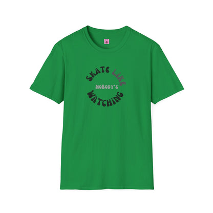 Monotone Skate Like Nobody's Watching Unisex T-Shirt