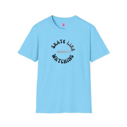 Monotone Skate Like Nobody's Watching Unisex T-Shirt