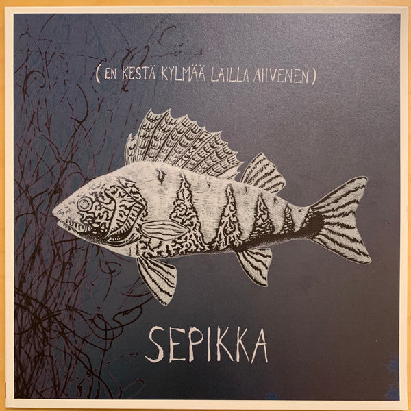 Sepikka - En Kesta Kylmaa Lailla Ahvenen [LP] Vinyl Record
