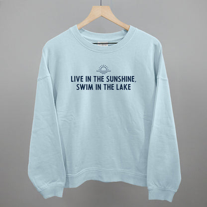 Live In The Sunshine, Swim In The Lake