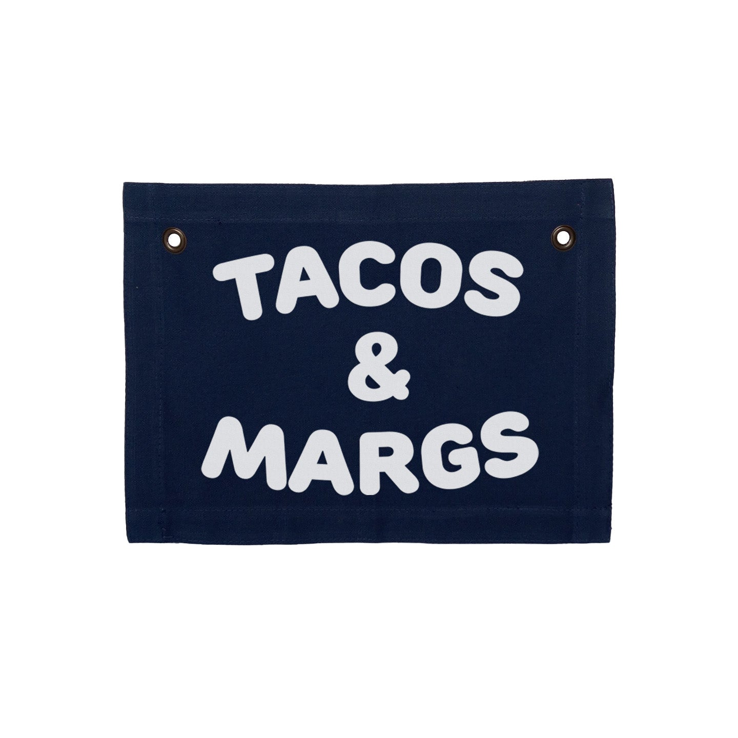 Tacos & Margs Small Canvas Flag