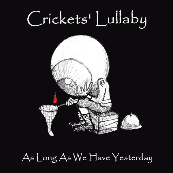 Crickets Lullaby - As Long As We Have Yesterday (Ita) [LP] Vinyl Record