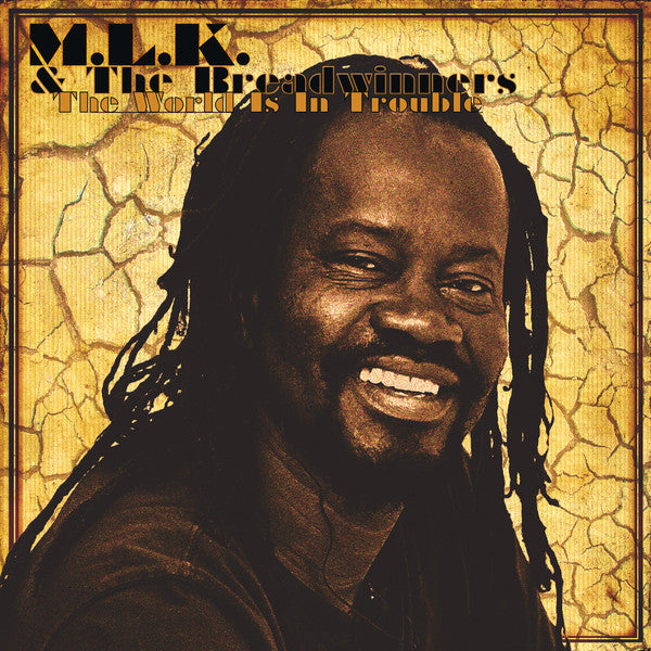 Mlk & The Breadwinners - World Is In Trouble (Uk) [LP] Vinyl Record