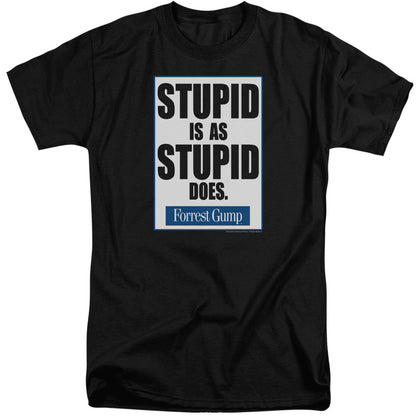 Forrest Gump Stupid Is Mens Tall T Shirt Black Officially Licensed