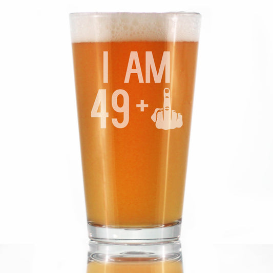 49 + 1 Middle Finger - 16 oz Pint Glass for Beer - Funny 50th Birthday Gifts for Men and Women Turning 50