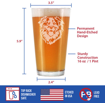 Australian Shepherd Face Pint Glass for Beer - Unique Dog Themed Decor and Gifts for Moms & Dads of Aussies - 16 Oz