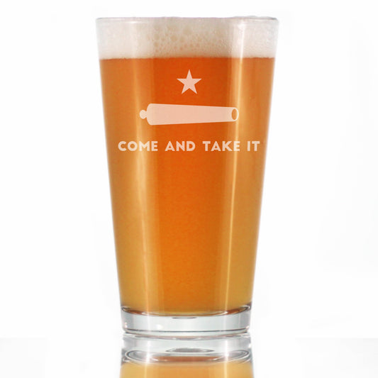 Come and Take It Texas Flag Pint Glass Gift for Beer Drinking Men & Women - 16 oz Glassware - Unique Barware Gifts for Texans