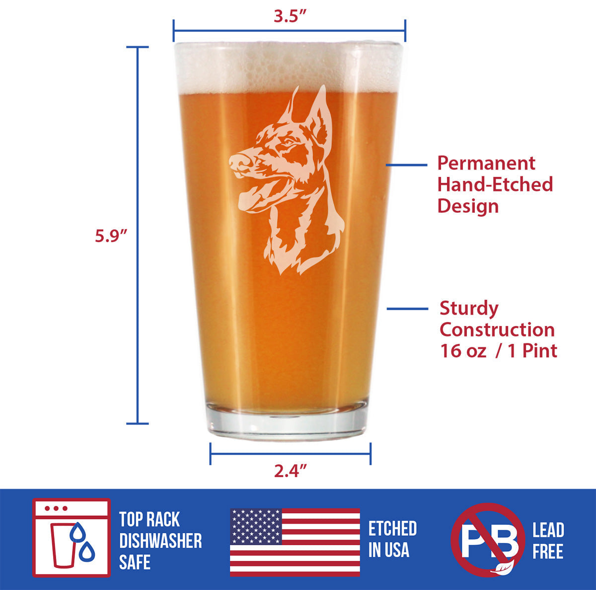 Doberman Face Pint Glass for Beer - Unique Dog Themed Decor and Gifts for Moms & Dads of Pinscher Dobermans - 16 Oz