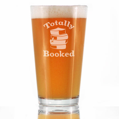 Totally Booked - Pint Glass for Beer - Cute Funny Book Club Gifts for Lovers of Reading & Fun Librarians - 16 oz