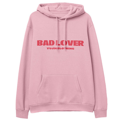 Bad Lover Hoodie