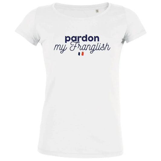 Pardon My Franglish Women's Organic Tee