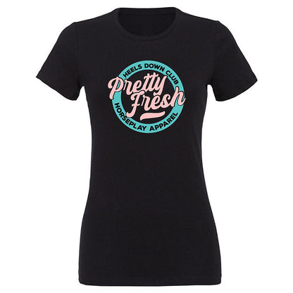 Pretty Fresh Tee: Ladies
