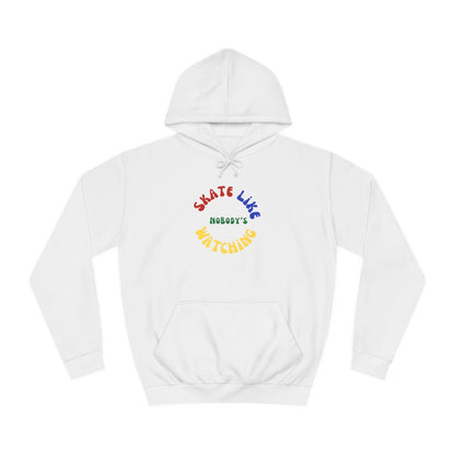 Primary Skate Like Nobody's Watching Unisex Hoodie