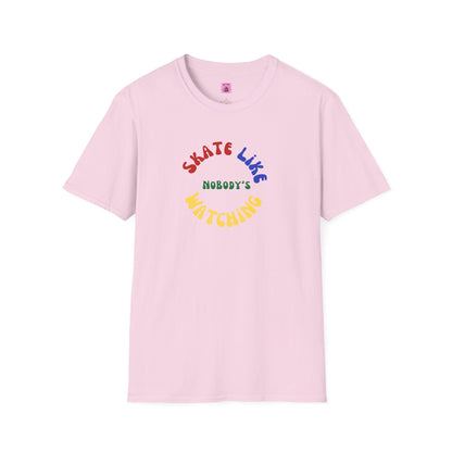 Primary Skate Like Nobody's Watching Unisex T-Shirt