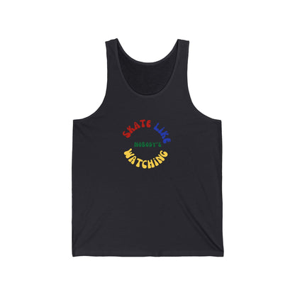 Primary Skate Like Nobody's Watching Unisex Tank