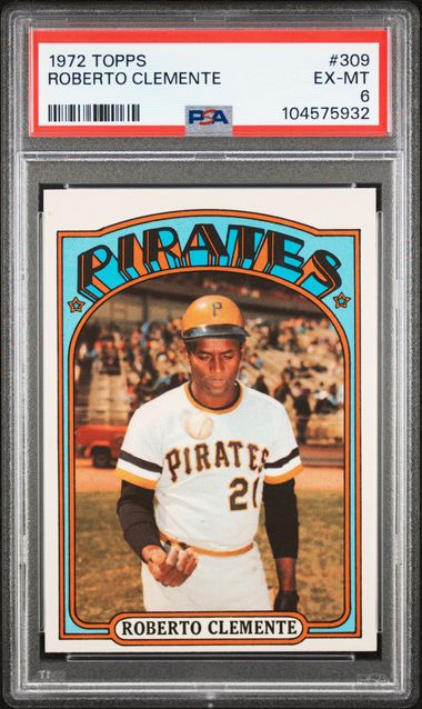 Graded 1972 Topps Roberto Clemente #309 Baseball Card PSA 6 EX-MT