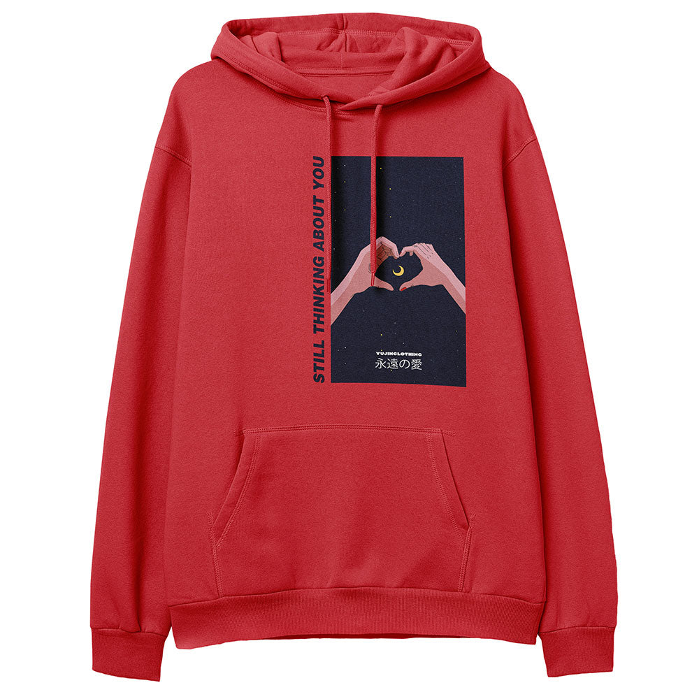 Still Thinking About You Hoodie