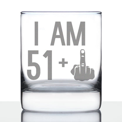 51 + 1 Middle Finger - Funny 52nd Birthday Whiskey Rocks Glass Gifts for Men & Women Turning 52 - Fun Whisky Drinking Tumbler
