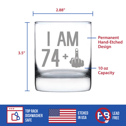74 + 1 Middle Finger - 10 Ounce Rocks Glass