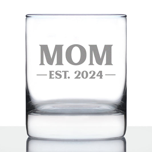 Mom Est 2024 - New Mother Whiskey Rocks Glass Gift for First Time Parents - Bold 10.25 Oz Glasses