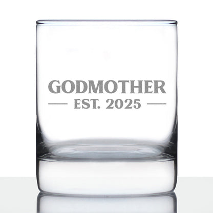 Godmother Est 2025 - New Godmother Whiskey Rocks Glass Proposal Gift for First Time Godparents - Bold 10.25 Oz Glasses