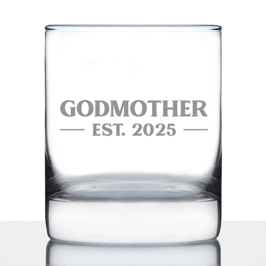 Godmother Est 2025 - New Godmother Whiskey Rocks Glass Proposal Gift for First Time Godparents - Bold 10.25 Oz Glasses
