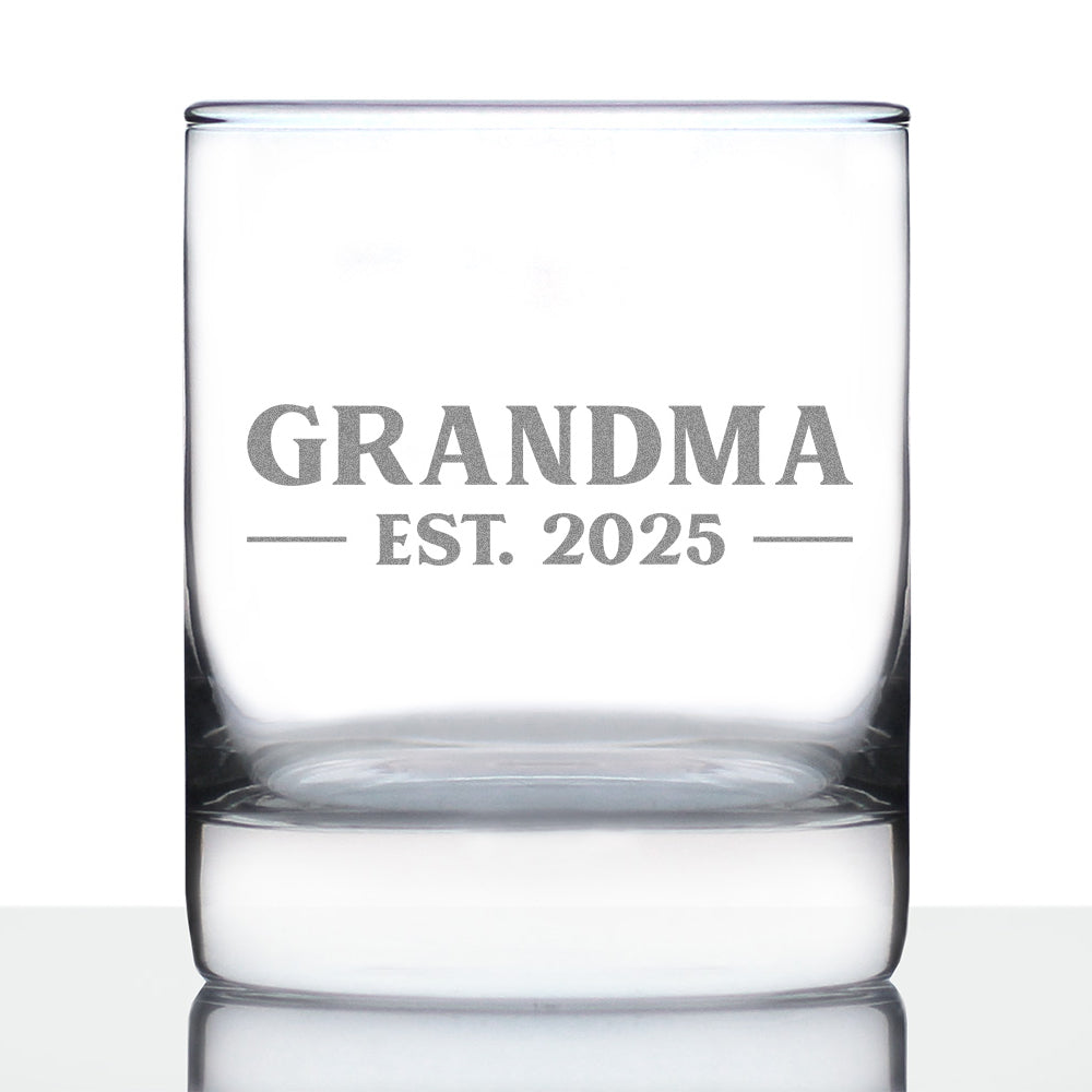 Grandma Est 2025 - New Grandmother Whiskey Rocks Glass Gift for First Time Grandparents - Bold 10.25 Oz Glasses