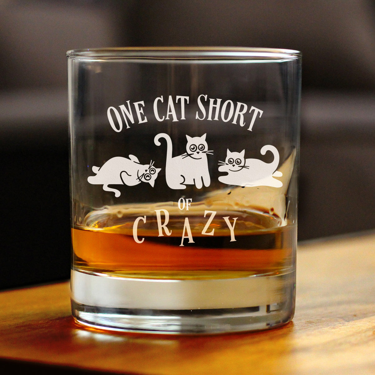 One Cat Short of Crazy - Whiskey Rocks Glass Gift - Funny Cat Gifts for Women and Men - 10.25 oz Glasses