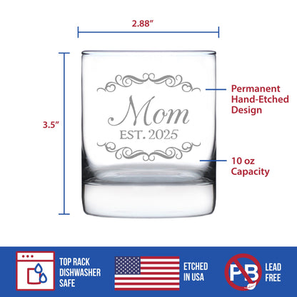 Mom Est 2025 - New Mother Whiskey Rocks Glass Gift for First Time Parents - Decorative 10.25 Oz Glasses