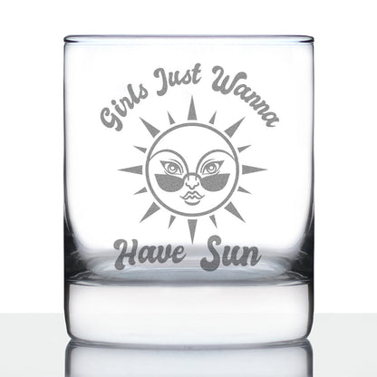 Girls Just Wanna Have Sun - Whiskey Rocks Glass - Funny Beach Themed Gifts for Women - 10.25 oz Glasses