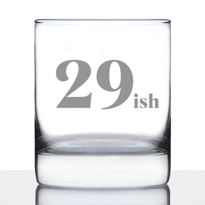29ish - Funny 30th Birthday Whiskey Rocks Glass Gifts for Men & Women Turning 30 - Fun Whisky Drinking Tumbler