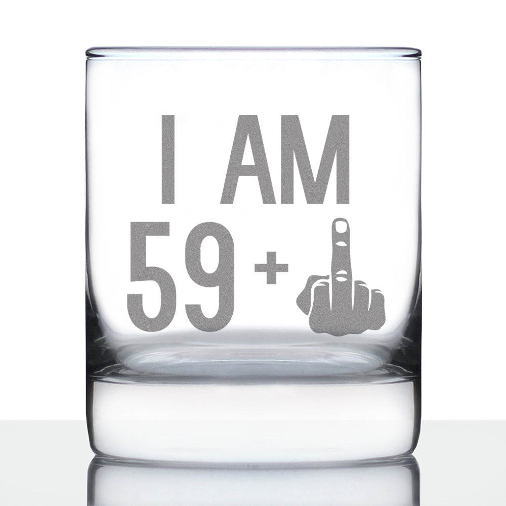 59 + 1 Middle Finger - Funny 60th Birthday Whiskey Rocks Glass Gifts for Men & Women Turning 60 - Fun Whisky Drinking Tumbler