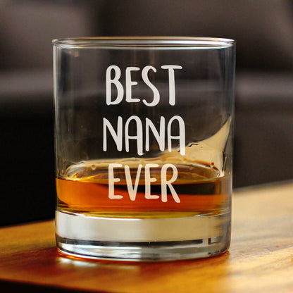 Best Nana Ever 10 oz Rocks Glass or Old Fashioned Glass - Reveal Gift for New Grandmothers, Mother's Day or Birthday Gift for Nana