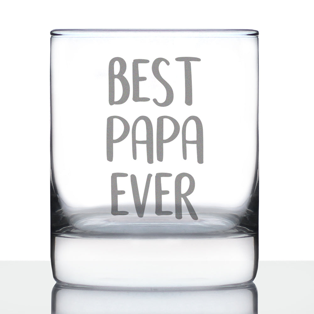 Best Papa Ever 10 oz Rocks Glass or Old Fashioned Glass, Etched Sayings, Father's Day or Birthday Gift for Grandpa